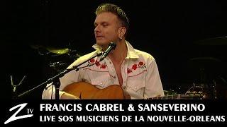 Francis Cabrel & Sansévérino - André - LIVE HD