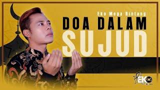 Eko Mega Bintang - Doa Dalam Sujud (Official Music Studio) Special Ramadhan For Yayasan Mentari Hati