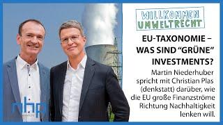 EU-Taxonomie – was sind „grüne“ Investments? I NHP Rechtsanwälte