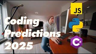 Coding Predictions 2025