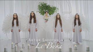 Artur Safoyan - Le Buke