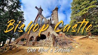 Bishop Castle (Rye, Colorado) - Season 2 | Episode 12