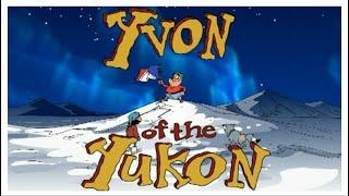 Yvon of the Yukon 2x01 An F in Friendship