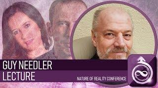 Guy Needler - Nature Of Reality Conference 2019