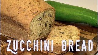 How to make the best Homemade Zucchini Bread (2019) RockinRaffi Ep. 64