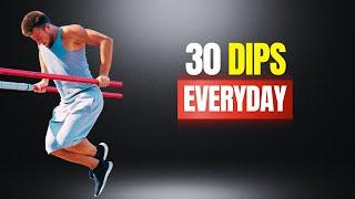 How 30 Dips Everyday Transforms Your Body!