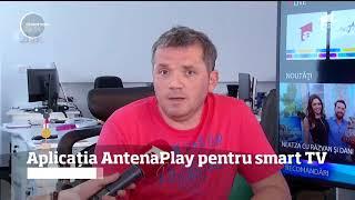 NOU! Aplicația AntenaPlay pentru Smart TV