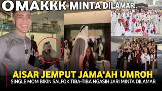 Salfok pada Salah satu jamaah umroh, Single mom ini tiba tiba minta dilamar pada Aisar saat dijemput