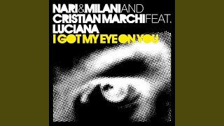 I Got My Eye On You (feat. Luciana) (Cristian Marchi & Paolo Sandrini Perfect Mix)