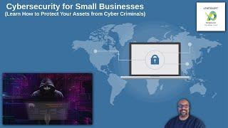 Cybersecurity for Small Businesses: Part 2