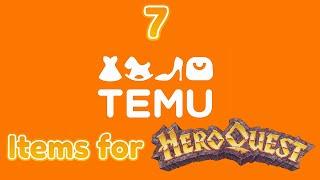 7 Things from Temu: Will They HeroQuest?