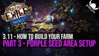 PoE 3.11 - Part 3 - How to build your Farm in Harvest League