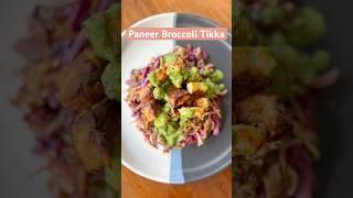 Paneer Broccoli Tikka Bowl #recipe #healthyfood #healthyrecipe #fatloss #weightloss #fitness #food