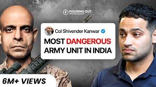 PARA SFs, Indian Army, Weapons & Dangerous Missions ft. Col. Shivender Kanwar | FO 239 Raj Shamani