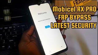 Mobicel RX PRO Frp Bypass or Remove Latest Security