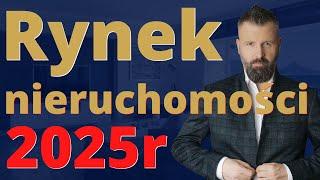 Rynek nieruchomości w 2025 roku