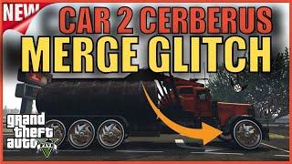 CAR 2 CEBERUS MERGE GLITCH | GTA5 ONLINE