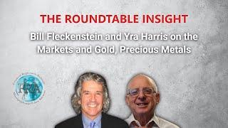 The Roundtable Insight – Bill Fleckenstein and Yra Harris