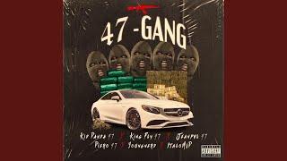 47Gang (feat. piero 47, jevnpvul, kingFly47, youngnerd & ItaloMVP)