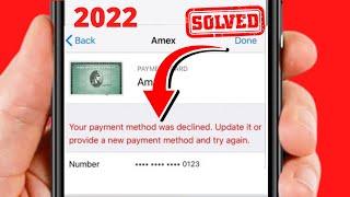 Your Payment Method Was Declined 2024 | How to Fix your Payment Method Was Declined iPhone | iOS 15