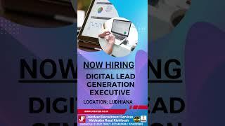 Hiring Digital Leads Generation Executive - Apply Now #leadsgeneration