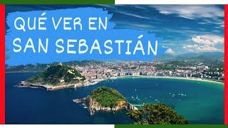 GUÍA COMPLETA ▶ Qué ver en la CIUDAD de SAN SEBASTIÁN / DONOSTIA (ESPAÑA)   Turismo PAÍS VASCO