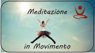 meditazione in movimento