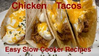 EASY SLOW COOKER PULLED CHICKEN TACOS~EASY SLOW COOKER RECIPES~#eazycookin