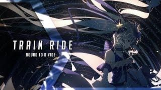 Bound to Divide - Train Ride