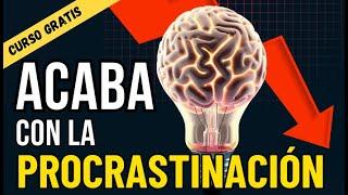  CURSO COMPLETO ‘Vence la Procrastinación con Neurociencia y Productividad  Versión Extendida ⌛