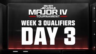 Call of Duty League Major IV Qualifiers | Week 3 Day 3