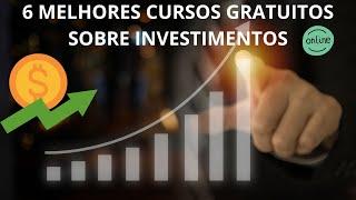 CURSO DE INVESTIMENTO FINANCEIRO GRATUITO e Online | Para INICIANTES E AVANÇADOS