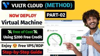 Now Create Virtual Private Server (VPS/RDP) Complete Guide | Deploy Your Virtual Machine | Part-02