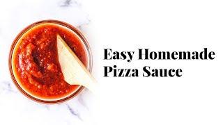 Easy Homemade Pizza Sauce