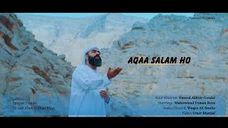 AAQA SALAM HO - NAVEED AKHTAR - OFFICIAL VIDEO LATEST 2024