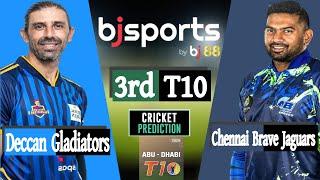 Abu Dhabi T10 2024 | The Chennai Braves vs Deccan Gladiators 3rd Match Prediction | Live Cricket