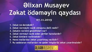 Əlixan Musayev - Zəkat ödəməyin qaydası