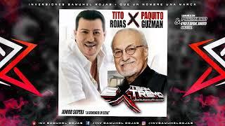 Tito Rojas Mix  Paquito Guzmán Mix  TEAM EXTREMO  Prod By Dj Junior Superj La Demencia En Serie