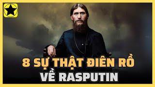 8 sự thật điên rồ về “giáo sĩ điên” Rasputin