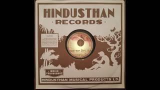 Kar Leejiye Chalkar [MY OWN 78RPM RECORD] Mister K L Saigal / Naushad / Hindusthan Record