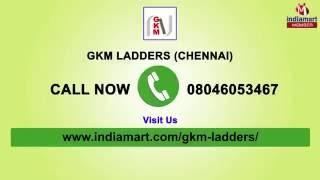 Aluminium and Telescopic Ladder by GKM Ladders [Chennai]