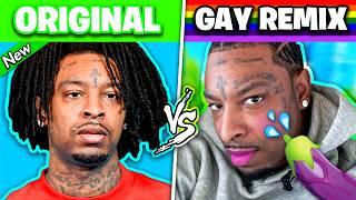 POPULAR RAP SONGS vs GAY VERSIONS | PART 5