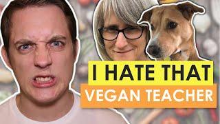 This is Why I HATE @ThatVeganTeacherYouTube