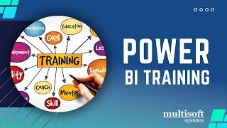 Power BI Training Online: A Quick Start Guide Multisoft Systems