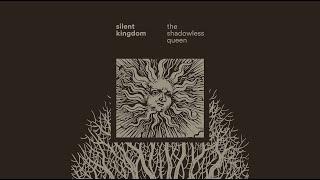 Silent Kingdom  -  The Shadowless Queen / Chapter IV