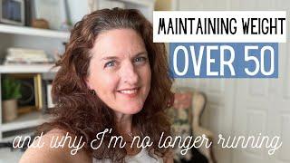 Over 50 Fitness and Weight Loss and Why I No Longer Run