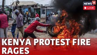 Kenya Protests LIVE Updates | Nairobi Protests Continue To Heat Up | Kenya News | N18G | LIVE News