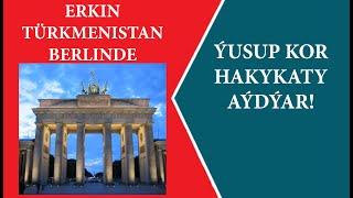 ERKIN TÜRKMENISTAN BERLINDE. Свободный Туркменистан в Берлине