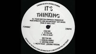 It's Thinking - Down In A Bubble (Frame Of Mind)