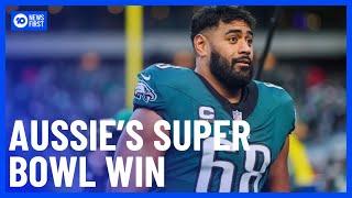 Super Bowl 2025: Jordan Mailata First Aussie To Win A Super Bowl | 10 News First